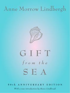 the book cover for gift from the sea by anne morrow lindergh