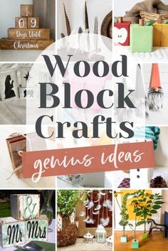 wood block crafts with text overlay that reads, wood block crafts genius ideas for christmas