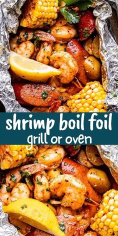 shrimp boil foil grill or oven with corn on the cob