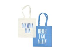 two bags with the words mama mia and here i go again printed on each bag