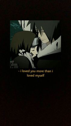 an anime scene with the words i loved you more than i loved myself