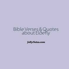 the words bible verses and quotes about elopery are shown in blue on a purple