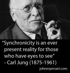 The concept of  Synchronicity was first brought to the attention of the world's scientific community in the 1920s when  it was descibed by renowned physcologi Synchronicity Quotes, A Course In Miracles, Sigmund Freud, About People, The Shadow, A Quote