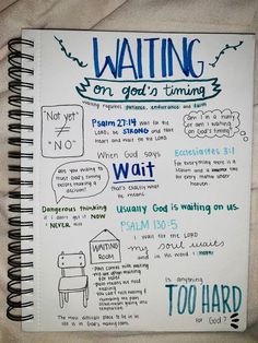 a notebook with writing on it that says waiting for god's tunings to come