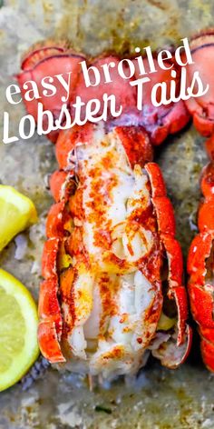 lobster tails with lemon wedges on the side and text overlay that reads easy boiled lobster tails