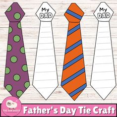 father's day tie craft for kids with the words my dad and his two ties