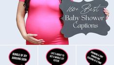 a pregnant woman holding a sign that says 100 best baby shower captions