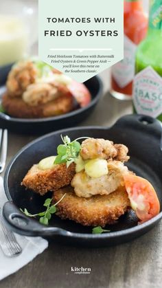 Fried Heirloom Tomatoes with Buttermilk Fried Oysters and Green Pepper Aioli Fried Oysters, Green Pepper, Heirloom Tomatoes, Ultimate Comfort Food, Aioli, Pecan Pie, Southern Recipes, Classic Food, Stuffed Green Peppers