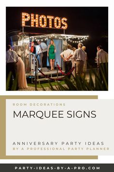 people standing in front of a marquee sign with the words party ideas by a pro