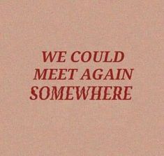 we could meet again somewhere poster with red text on beige background, and an airplane flying in the sky