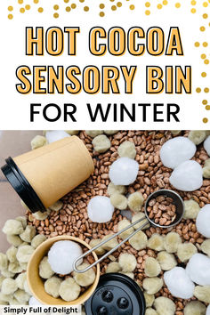 Hot Chocolate Sensory Bin Hot Cocoa Sensory Bin, Hot Chocolate Sensory, Winter Sensory Play, Chocolate Activities, Winter Sensory Bin, Winter Sensory, Toddler Sensory Bins, Winter Theme Preschool, Winter Activities Preschool