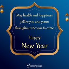 a blue and gold happy new year greeting card with hanging lanterns on the ceiling, which reads, may health and happiness follow you and yours throughout