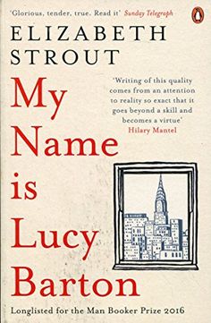 a book cover for my name is lucy barton by elizabeth strout, with an image of a window in the background