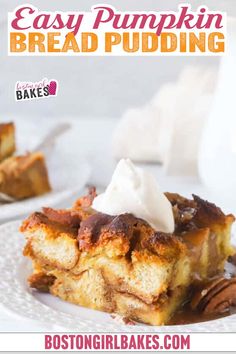 A slice of pumpkin bread pudding topped with whipped cream and praline topping sits on a white plate, surrounded by pecans. A small bowl of pecans and a white pitcher are in the background, creating a cozy Thanksgiving vibe. Pecan Pie Bread Pudding Recipe, Praline Topping Recipe, Pumpkin Bread Pudding Recipe, Praline Bread Pudding, Easy Pumpkin Bread, Praline Sauce, Pecan Sauce