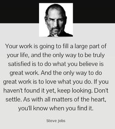 steve jobs quote about work and life on white background with black border around the image