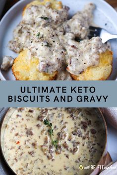 the ultimate keto biscuits and gravy recipe