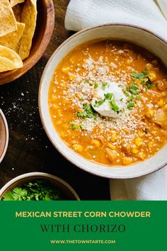 corn chowder with sour cream, cilantro and chips Chorizo Chowder, Potato Chorizo Soup, Chorizo Corn Chowder, Green Chili Soup, Chorizo Soup, Chorizo And Potato, Green Chili Chicken, Cilantro Chicken