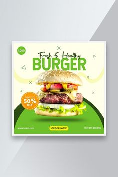 a flyer for a fresh and healthy burger restaurant