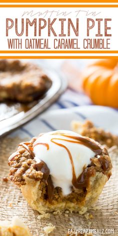 pumpkin pie with oatmeal caramel crumble is an easy dessert recipe