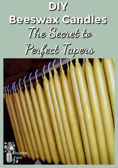 beeswax candles are the secret to perfect tapers, and they're easy to use