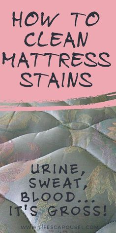 how to clean mattress stains using urine sweat and it's gross