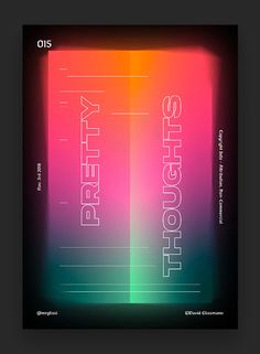 a poster with the words pretty, bright and an image of a rainbow light on it