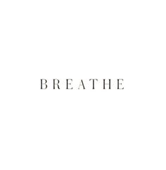 the word breathe written in black ink on a white background