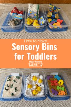 three plastic containers filled with food and the words how to make sensory bins for toddlers