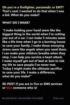 a text message that reads, oh you're a firefighter, pamedic or emt?