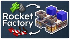 an image of a rocket factory with the words rocket factory above it and other objects