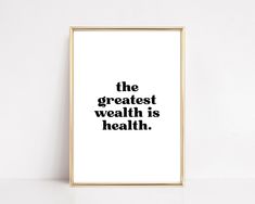 a black and white print that says the greatest health is health