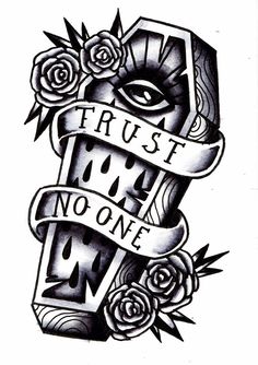 an old school tattoo design with roses and the words trust, no one on it