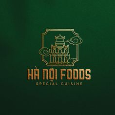 the logo for ha noi foods is shown on a dark green background with gold lettering