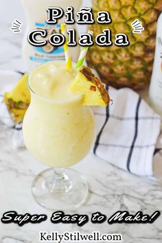 a pineapple drink with the words pina colada super easy to make on it