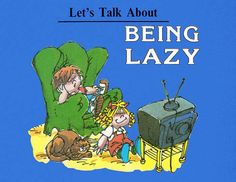 an image of a book cover for being lazy with two children sitting on a chair