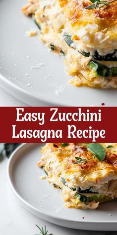 an easy zucchini lasagna recipe on a white plate