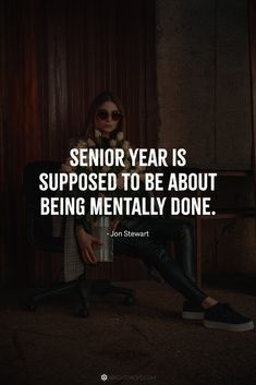 Senior year is supposed to be about being mentally done. #quotes #yearbook #senior Done Quotes