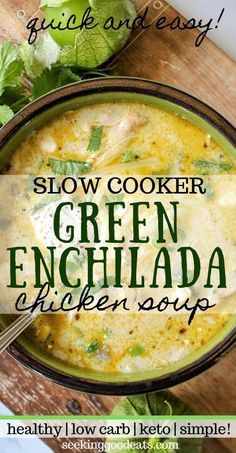 slow cooker green enchilada soup in a bowl on a wooden table