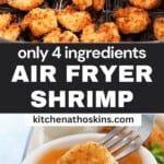 air fryer shrimp with text overlay that says only 4 ingredients