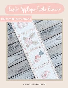 the easter applique table runner pattern and instructions