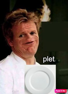 a man with a plate in front of him and the caption that says plet