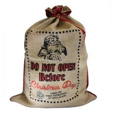 Jute Sack Do Not Open Before - SHAMTAM.COM Christmas Present Bags, Christmas Gift Sack, Jute Sack, Burlap Sacks, Gift Sack, Santa Pictures, Christmas Sack, Do Not Open, Santa Sack