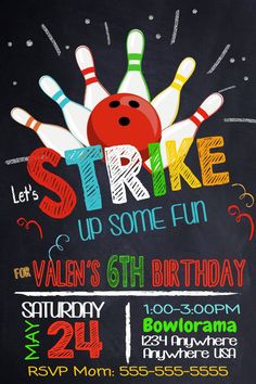 a chalkboard bowling birthday party with the words strike up some fun