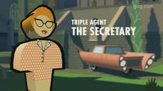 an animated woman standing in front of a car with the caption triple agent the secretary