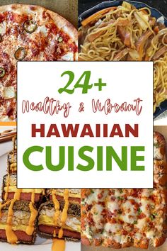 hawaiian cuisine with the title 24 healthy and vibrant hawaiian cuisine