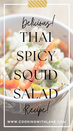 a white bowl filled with food and the words delicious thai spicy soup salad recipe on top