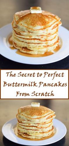 the secret to perfect buttermilk pancakes from scratch