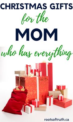 christmas gifts for the mom who has everything in her bag and presents with text overlay that reads, christmas gifts for the mom who has everything