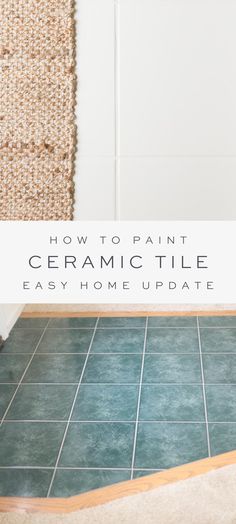 a tile floor with the words how to paint ceramic