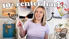 a collage of photos with the words 10 + renter hacks